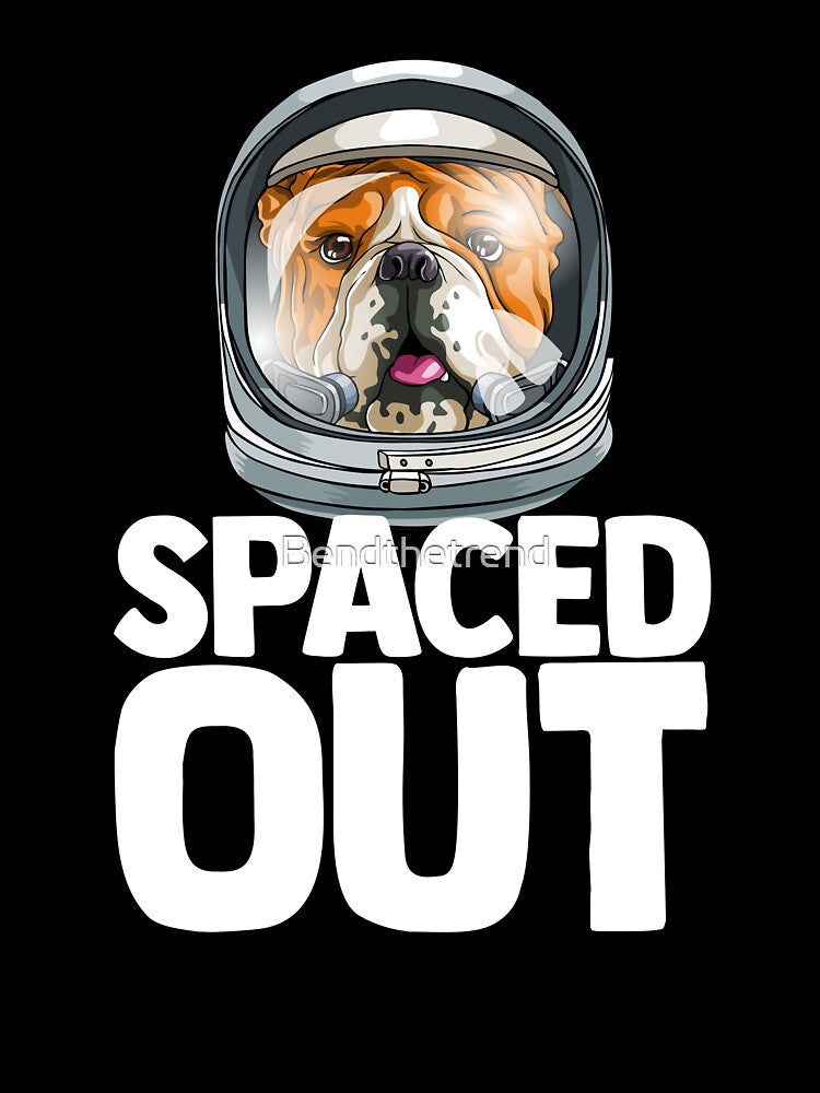 Spaced Out Astronaut Bulldog Outserspace Science Geek by Bendthetrend T-Shirts, Hoodie, Sweatshirt (Image 3)
