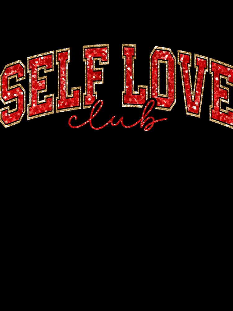 Self Love Club, Retro Valentines Day, Valentine Quote, Trendy Valentine by GROOVY SOUL T-Shirts, Hoodie, Sweatshirt (Image 3)