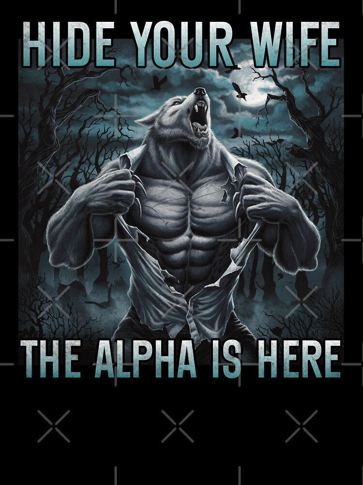 hide your wife the alpha is here by hautehub