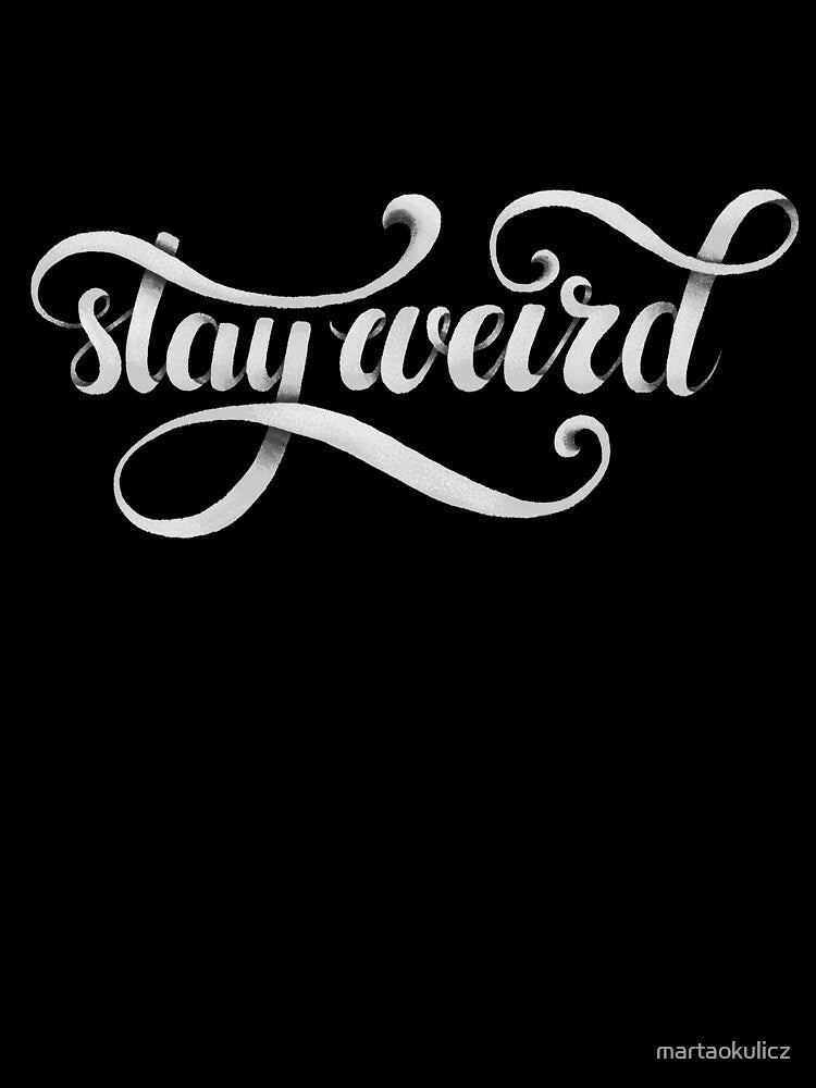 Stay weird by martaokulicz T-Shirts, Hoodie, Sweatshirt | BlankRebels.com (Image 3)