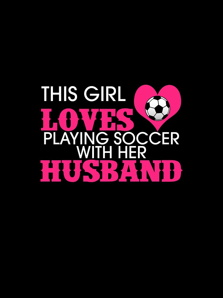 This Girl Loves Playing Soccer With Her Husband by AlwaysAwesome