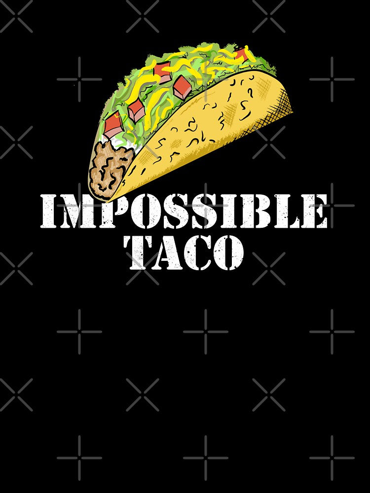 IMPOSSIBLE TACO by Dreamakerstudio T-Shirts, Hoodie, Sweatshirt | BlankRebels.com (Image 3)
