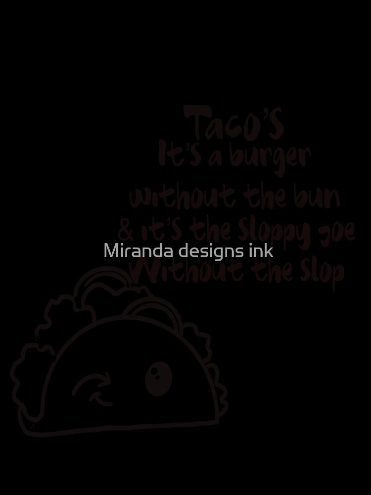 Taco's by Miranda designs ink T-Shirts, Hoodie, Sweatshirt | BlankRebels.com (Image 3)