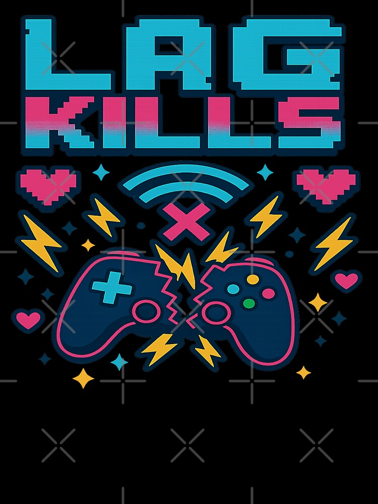 lag kills by Designs-2-The-T T-Shirts, Hoodie, Sweatshirt | BlankRebels.com (Image 3)