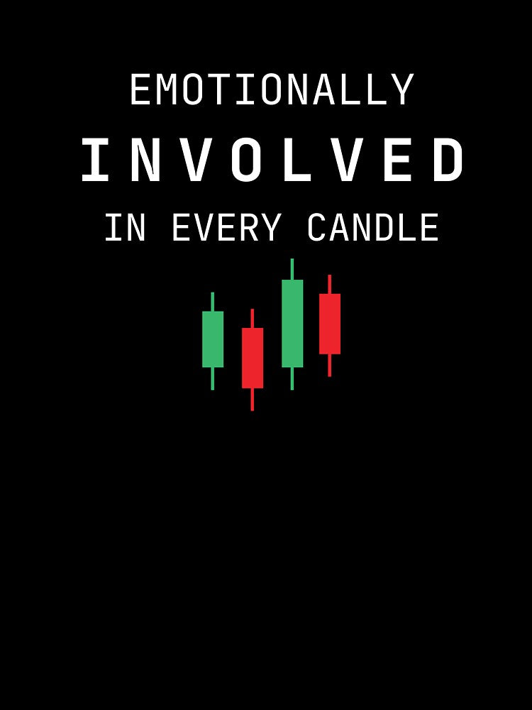 Emotionally Involved in Every Candle – Funny Trading & Crypto Investor Humor Design - Dark by EmkorDesigner... (Image 3)