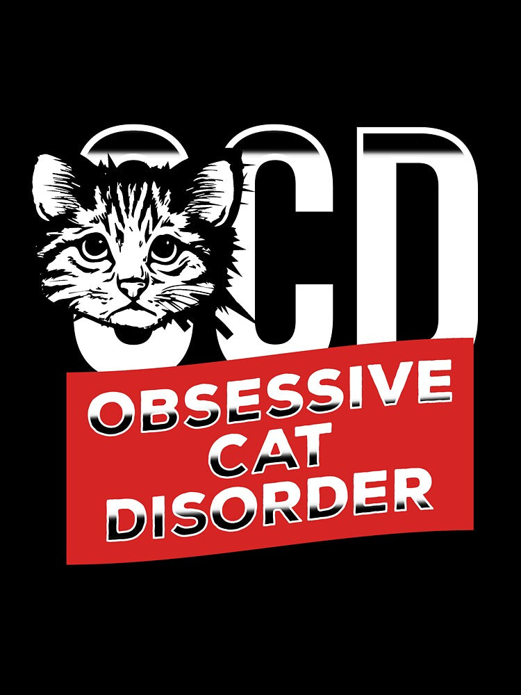OCD Obsessive Cat Disorder Crazy Cat Lovers Shirt Mugs T-Shirts, Hoodie, Sweatshirt