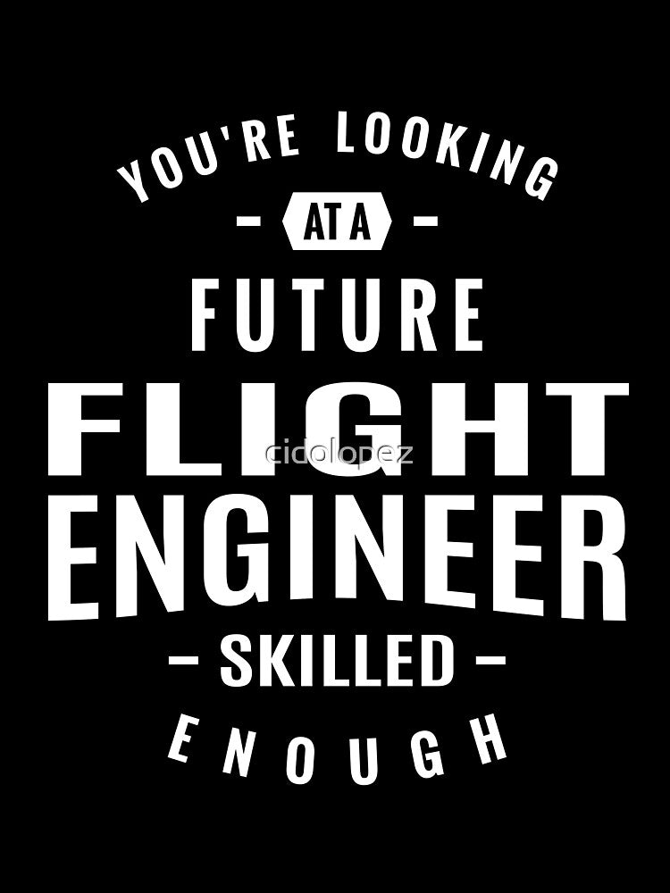 Flight Engineer by cidolopez T-Shirts, Hoodie, Sweatshirt | BlankRebels.com (Image 3)