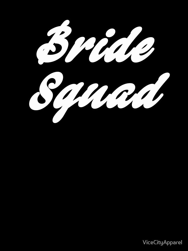 Bride Squad by ViceCityApparel T-Shirts, Hoodie, Sweatshirt | BlankRebels.com (Image 3)