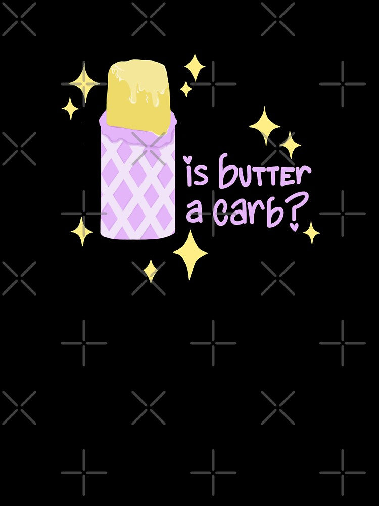 Is Butter A Carb? by ONLINE DISTRICT T-Shirts, Hoodie, Sweatshirt | BlankRebels.com (Image 3)