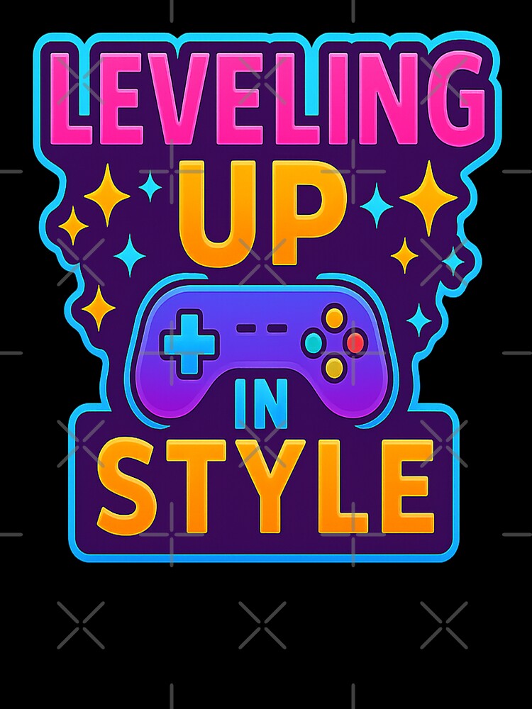 leveling up in style by Designs-2-The-T T-Shirts, Hoodie, Sweatshirt | BlankRebels.com (Image 3)
