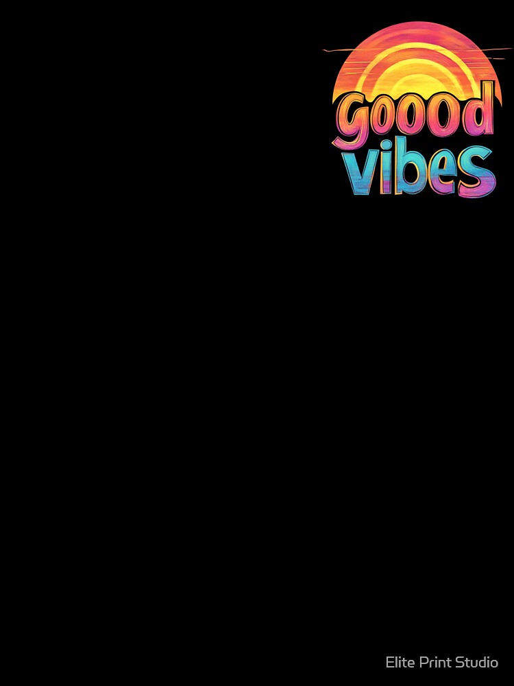 Good vibes by Elite Print Studio T-Shirts, Hoodie, Sweatshirt | BlankRebels.com (Image 3)