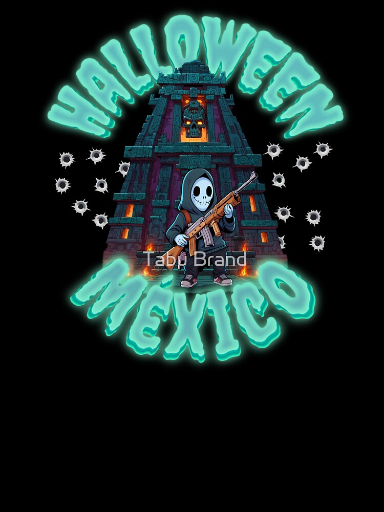 HALLOWEEN MEXICO: Limited Edition Halloween 2025 Merch #15 by Tabu Brand T-Shirts, Hoodie, Sweatshirt (Image 3)