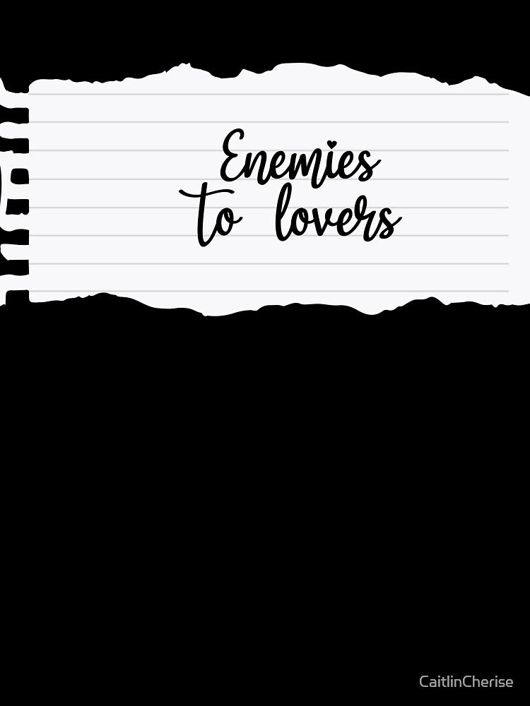Enemies to Lovers by CaitlinCherise T-Shirts, Hoodie, Sweatshirt | BlankRebels.com (Image 3)