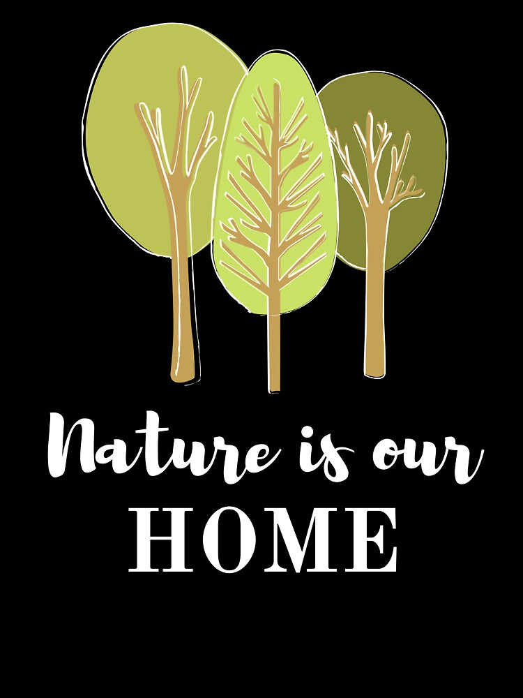 Nature Is Our Home Light by Mixly T-Shirts, Hoodie, Sweatshirt | BlankRebels.com (Image 3)