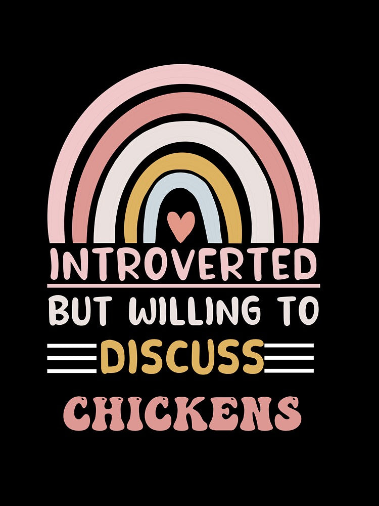 introverted but willing to discuss chickens by POPLIN ⭐ ⭐ ⭐ ⭐ ⭐ T-Shirts, Hoodie, Sweatshirt | BlankRebels.com (Image 3)