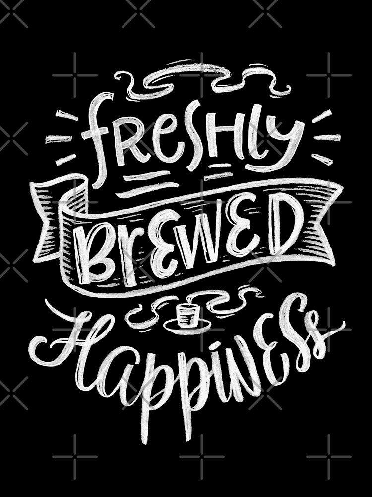 Funny Coffee Lover Freshly Brewed Happiness by UniQueensShop T-Shirts, Hoodie, Sweatshirt | BlankRebels.com (Image 3)