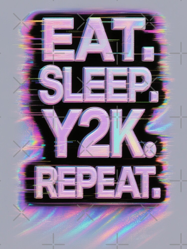 Eat. Sleep. Y2K. Repeat. 2000's Synthwave Design by WHITE FLAME PRINTS T-Shirts, Hoodie, Sweatshirt (Image 3)