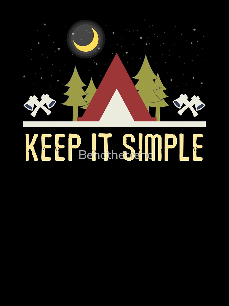 Keep It Simple Camping by Bendthetrend T-Shirts, Hoodie, Sweatshirt | BlankRebels.com (Image 3)