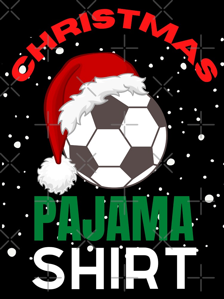 funny christmas  pajama ,soccer by erozzz