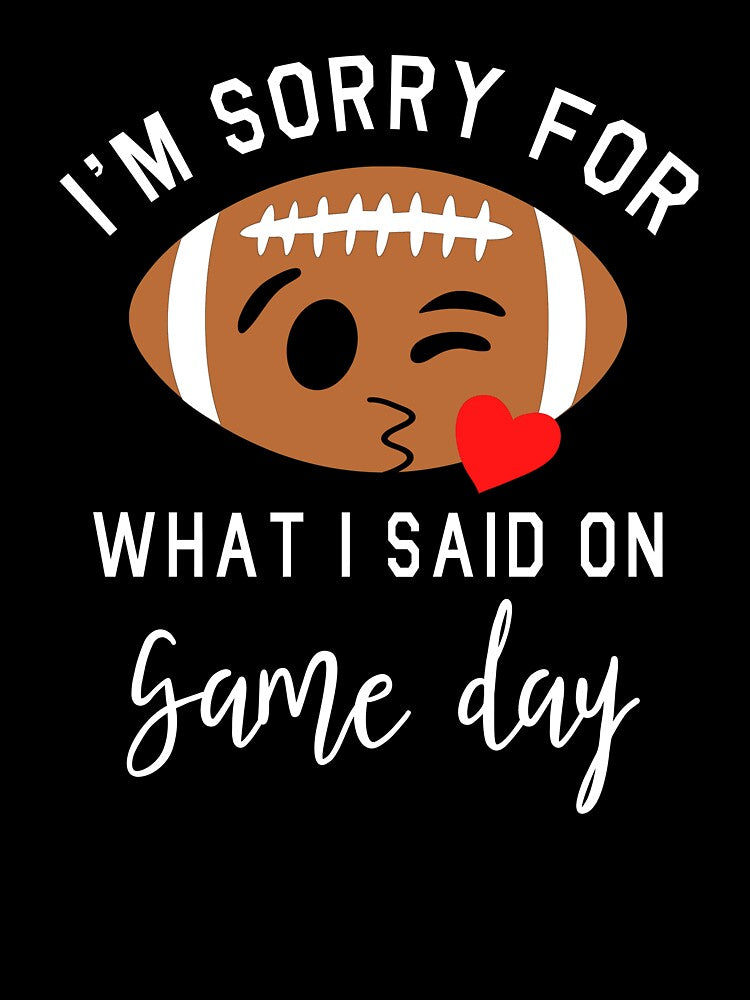 What I Said on Game Day Funny Football by DOLCEINDIGO T-Shirts, Hoodie, Sweatshirt | BlankRebels.com (Image 3)