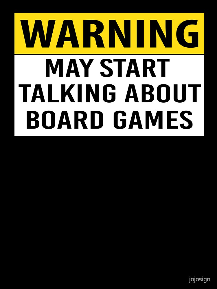 may start talking about board games board game lover by jojosign T-Shirts, Hoodie, Sweatshirt | BlankRebels.com (Image 3)