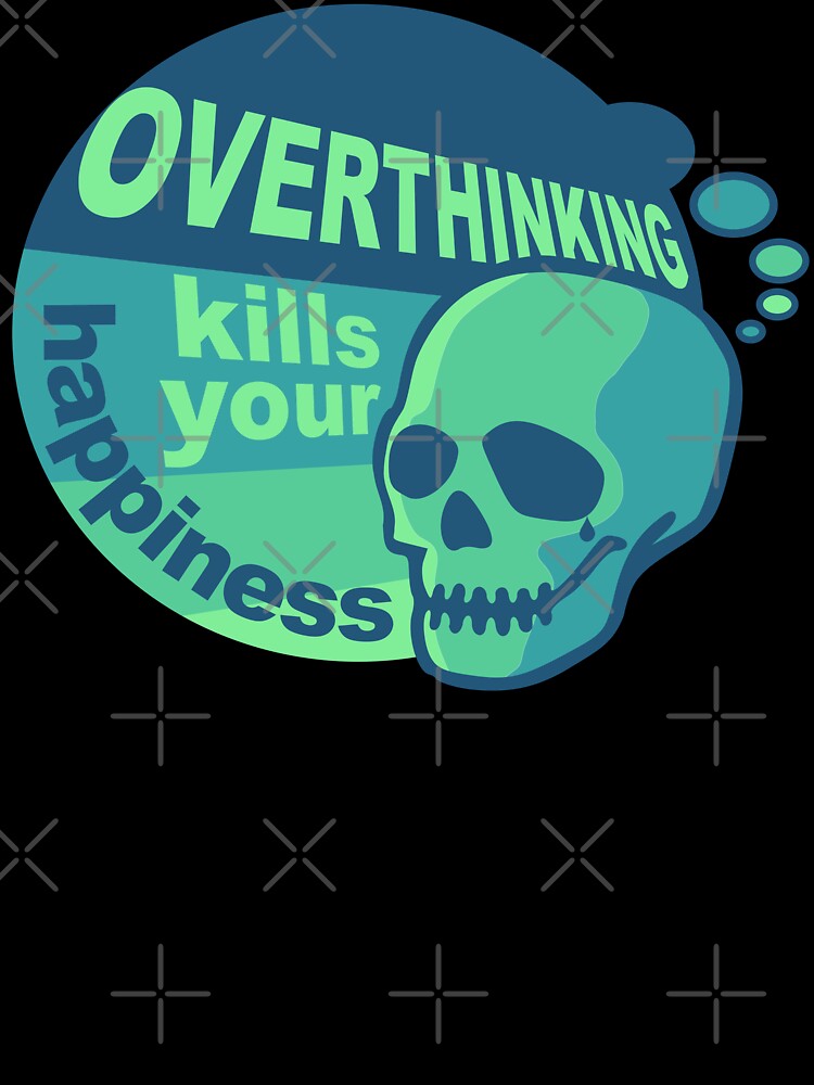 Overthinking kills your happiness Retro style Green by Skulls & Calaveras T-Shirts, Hoodie, Sweatshirt (Image 3)