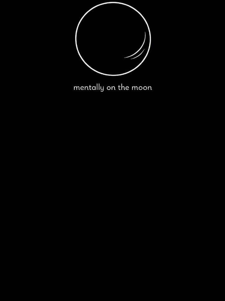 Minimalist Moon Line Art - Mentally On The Moon by LunarStillCo T-Shirts, Hoodie, Sweatshirt | BlankRebels.com (Image 3)