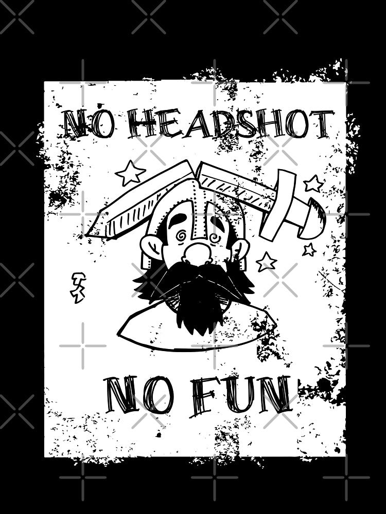 No headshot No fun by Dago345 T-Shirts, Hoodie, Sweatshirt | BlankRebels.com (Image 3)