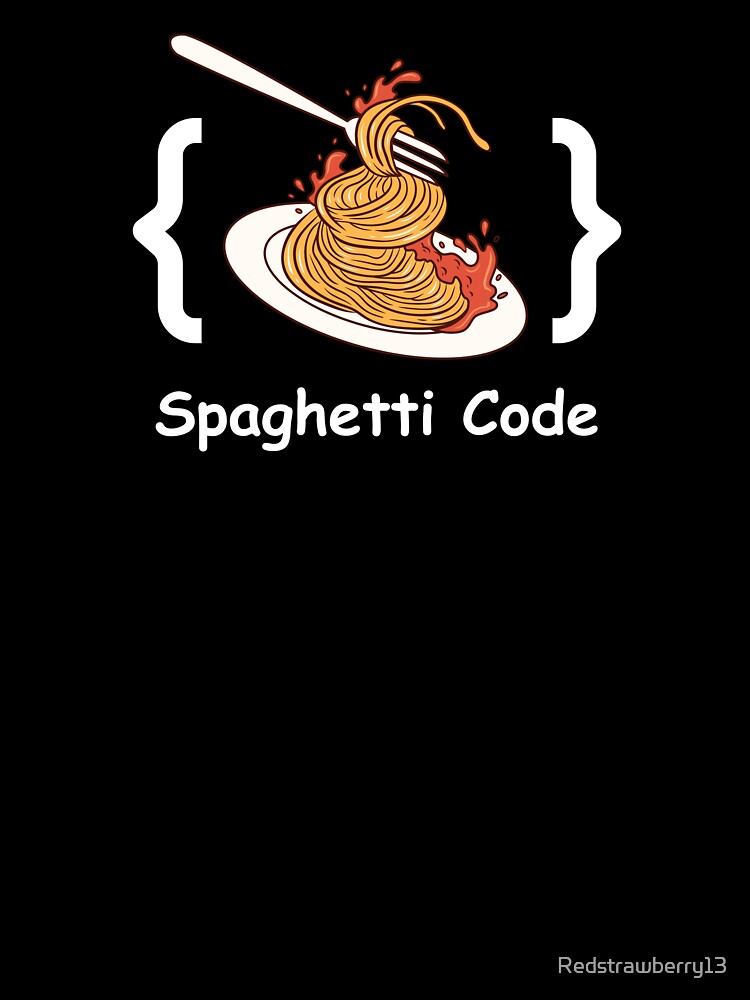 spaghetti code by Redstrawberry13 T-Shirts, Hoodie, Sweatshirt | BlankRebels.com (Image 3)