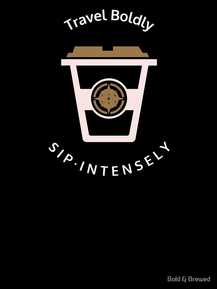 Retro Travel Boldly, Sip Intensely Coffee Graphic by Bold & Brewed T-Shirts, Hoodie, Sweatshirt | BlankRebels.com (Image 3)