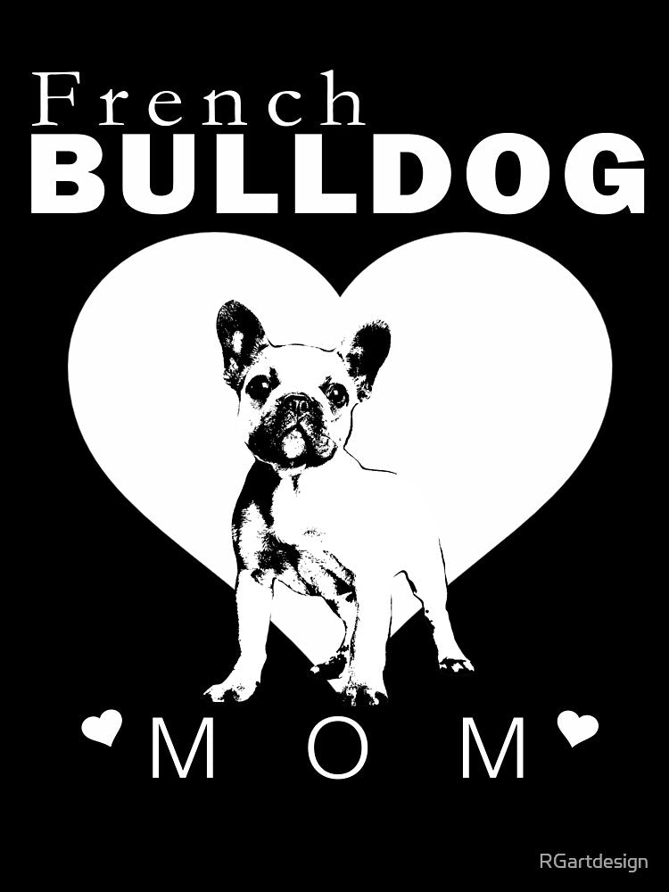 Frenchie French Bulldog Mom Dog Lover by RGartdesign T-Shirts, Hoodie, Sweatshirt | BlankRebels.com (Image 3)