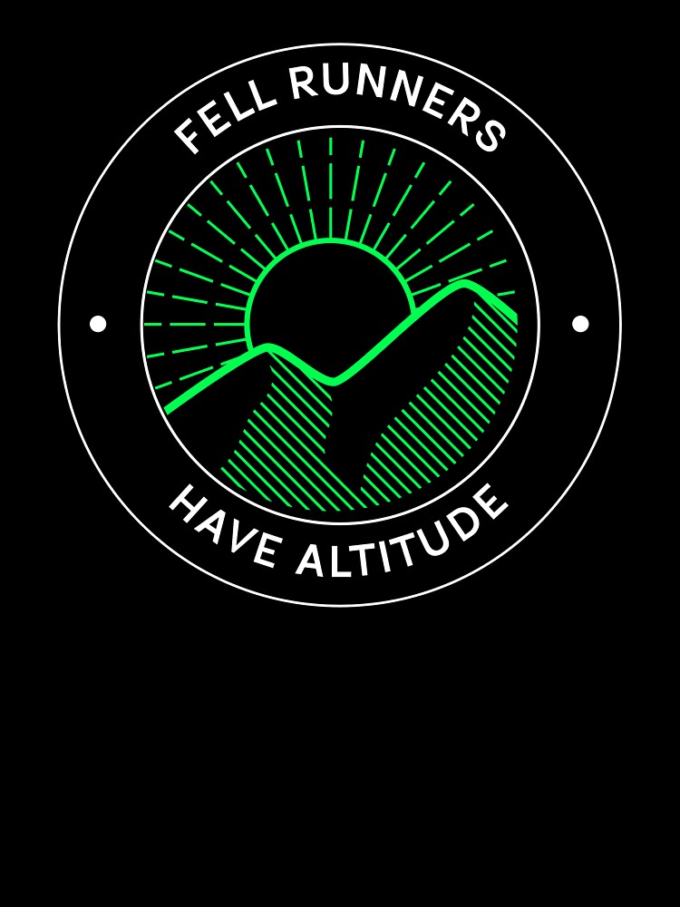 Fell runners have altitude by JMBoy T-Shirts, Hoodie, Sweatshirt | BlankRebels.com (Image 3)