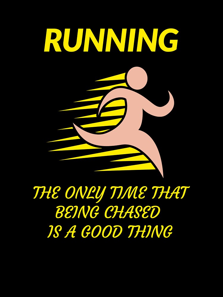 Running The Only time That Being Chased is a Good by JMBoy T-Shirts, Hoodie, Sweatshirt | BlankRebels.com (Image 3)