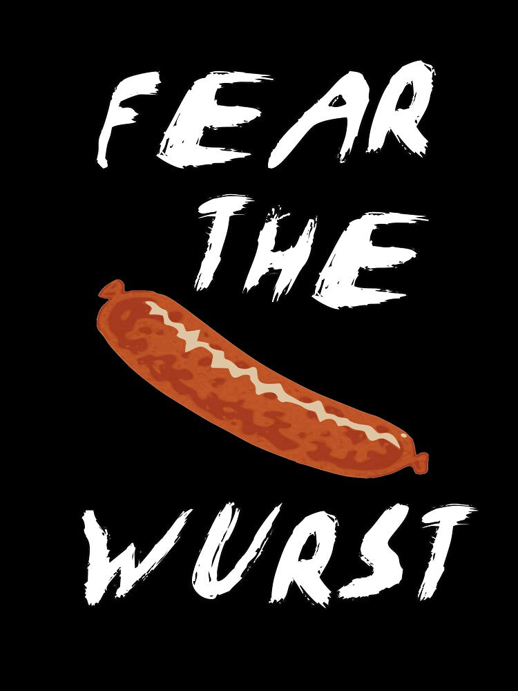 Fear the Wurst by StudioN