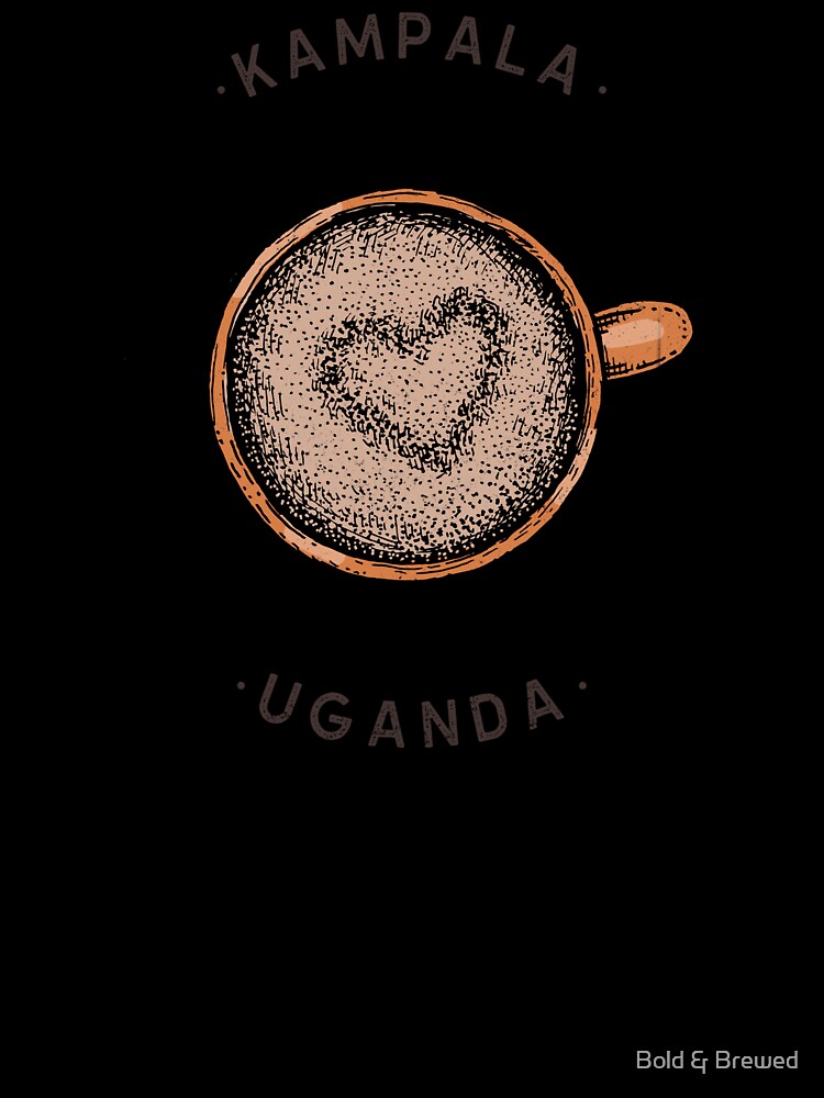 Kampala Uganda Coffee Lover Graphic by Bold & Brewed T-Shirts, Hoodie, Sweatshirt | BlankRebels.com (Image 3)
