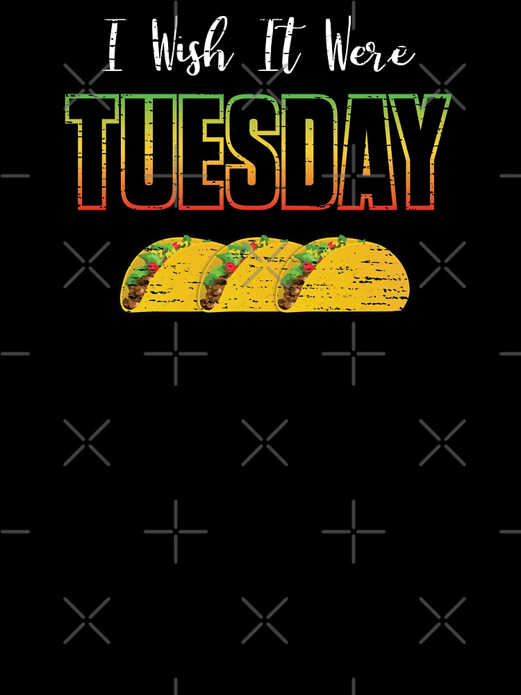 I Wish It Were Tuesday by NoBonesLife T-Shirts, Hoodie, Sweatshirt | BlankRebels.com (Image 3)