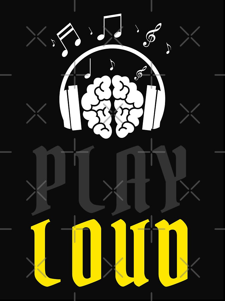 Play Loud Quote Grey Yellow Graphic by MotionWaves T-Shirts, Hoodie, Sweatshirt | BlankRebels.com (Image 3)