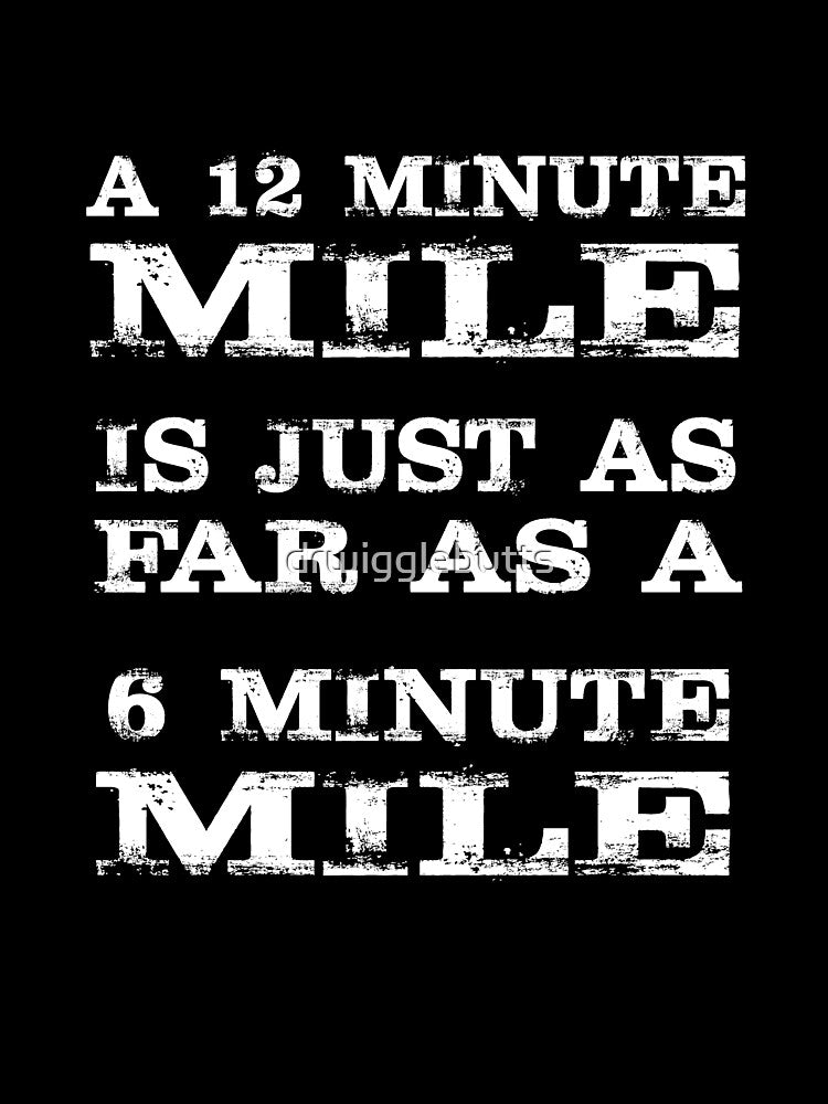 12 minute mile white by drwigglebutts T-Shirts, Hoodie, Sweatshirt | BlankRebels.com (Image 3)