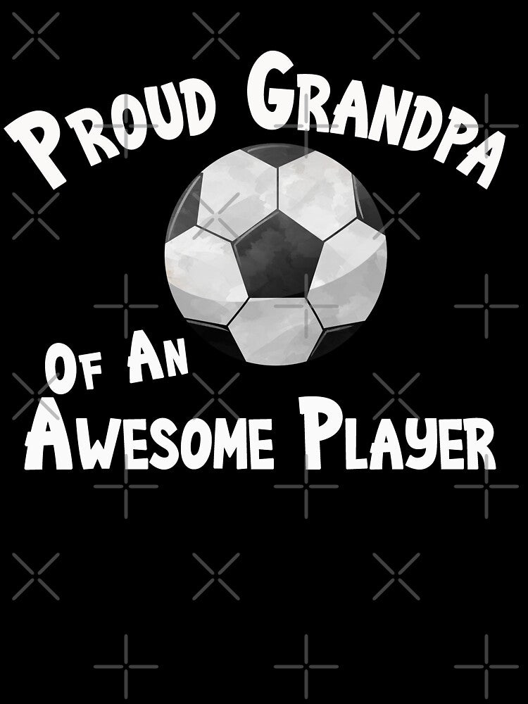 Soccer Football Proud Grandpa Of An Awesome Player Fan Designs by SpiritWestDesig