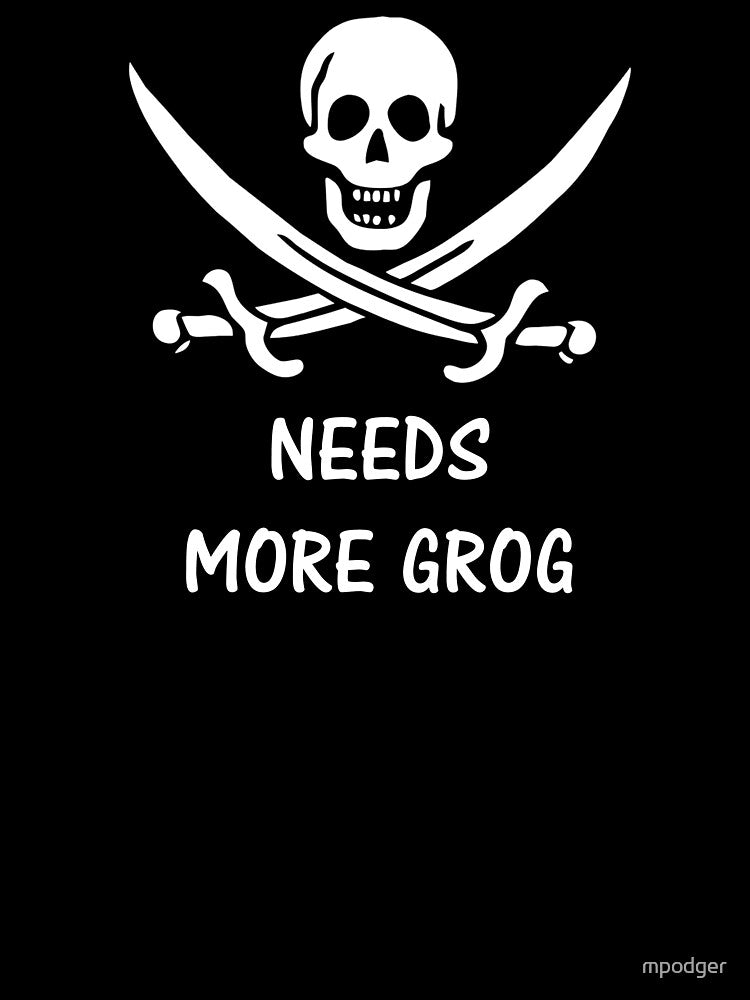 Pirate 27 NEEDS MORE GROG by mpodger