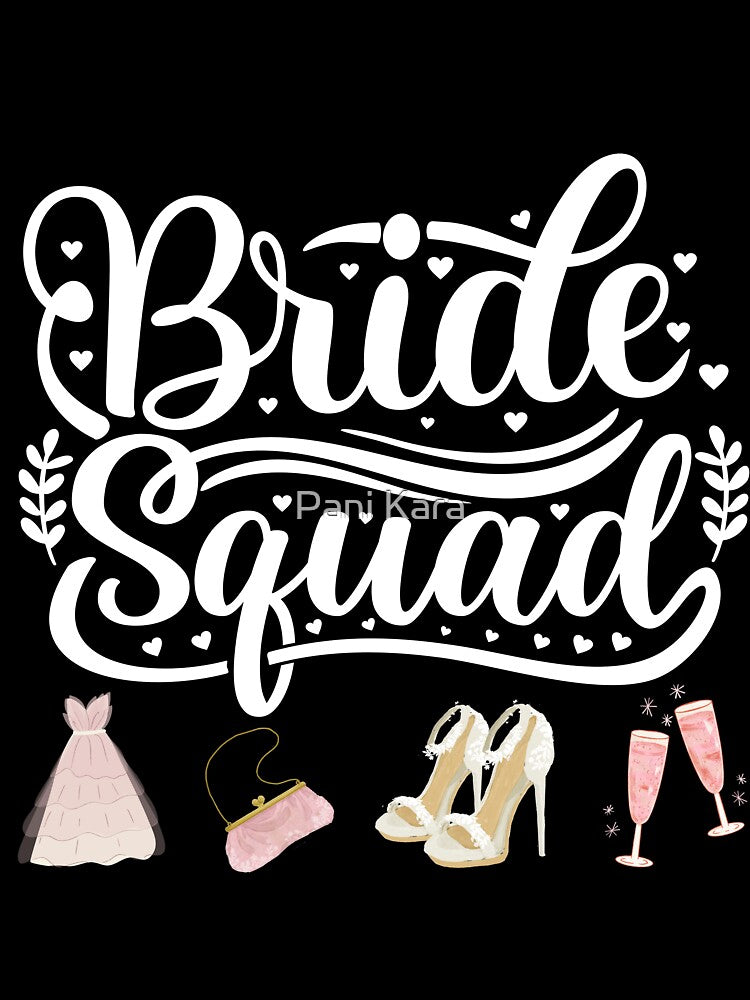 Bride squad by Pani Kara T-Shirts, Hoodie, Sweatshirt | BlankRebels.com (Image 3)
