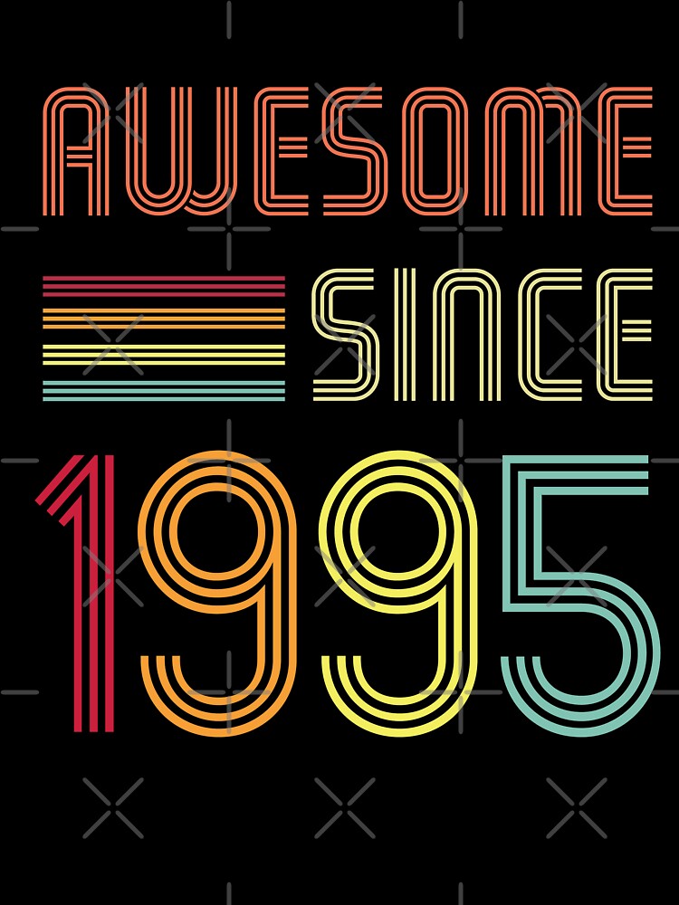 Awesome Since 1995 27 years old Birthday Retro by Mansn T-Shirts, Hoodie, Sweatshirt | BlankRebels.com (Image 3)