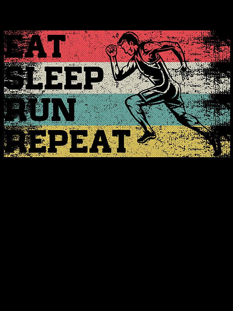 Vintage Retro Eat Sleep Run Repeat Funny Running Runner Gift by RobertKnow T-Shirts, Hoodie, Sweatshirt (Image 3)