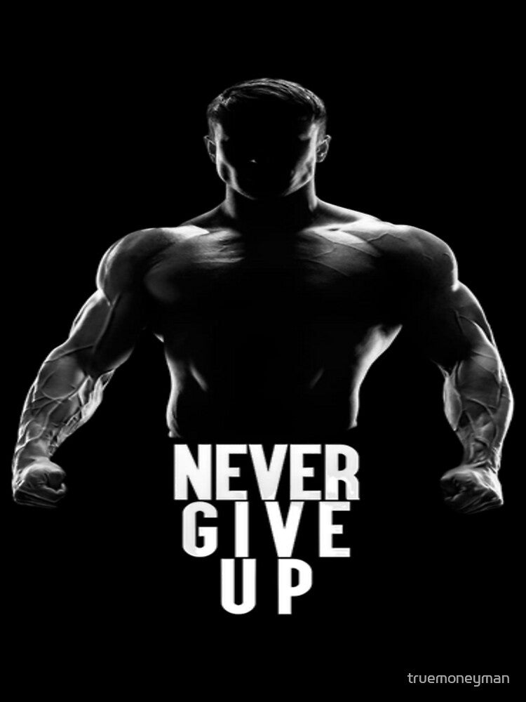 Gym motivation workout motivation never give up illustration premium design by truemoneyman T-Shirts, Hoodie,... (Image 3)