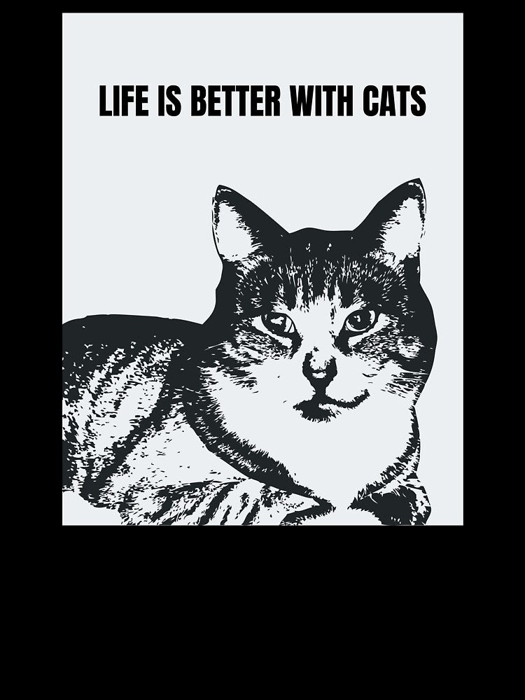 Life Is Better With Cat – Cute Pet Lover Gift by PixelWaveBD