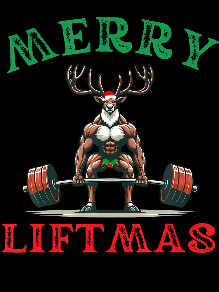 Merry Liftmas Funny Workout Reindeer Gym Saying Christmas by JeneMindy T-Shirts, Hoodie, Sweatshirt (Image 3)