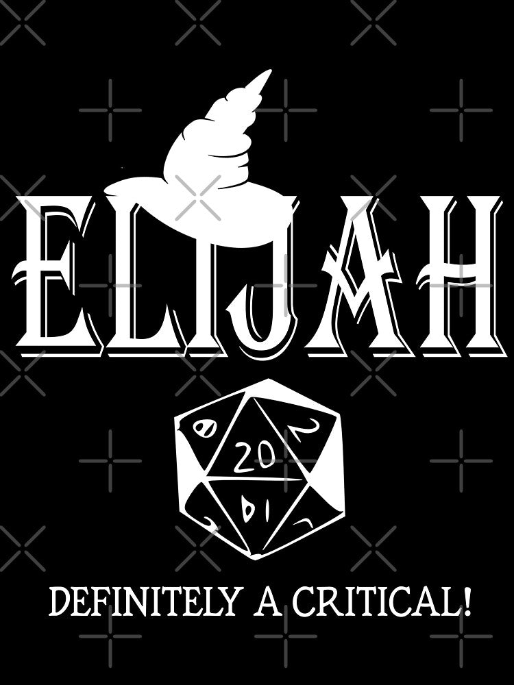 ELIJAH NAME WIZARD RPG CRITICAL HIT by rodmendonca T-Shirts, Hoodie, Sweatshirt | BlankRebels.com (Image 3)