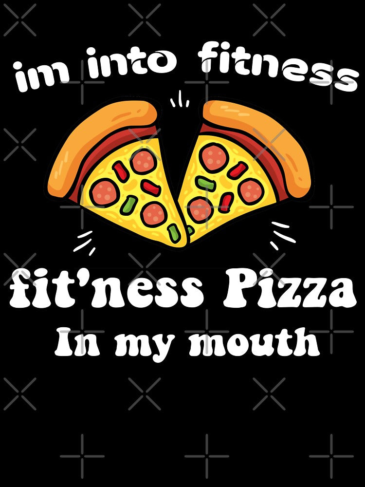 Im into fitness fit'ness pizza in my mouth Shirt, Funny Fitness T Shirt, pizza Tuesday, Food Shirt by Aminepop... (Image 3)