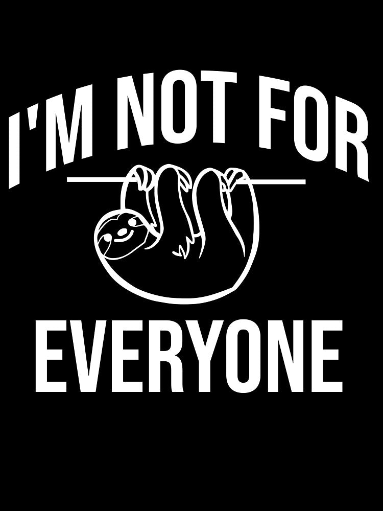 I'm not for everyone by Matheus2001