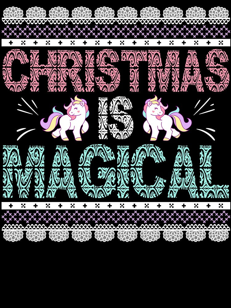Christmas - Christmas Is Magical by UnknownArtistt T-Shirts, Hoodie, Sweatshirt | BlankRebels.com (Image 3)